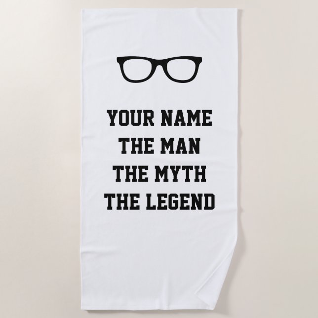 The man myth legend funny spectacles personalized beach towel (Front)
