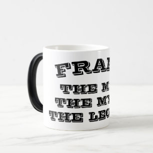 The man myth legend Heat Sensitive changing Magic Mug