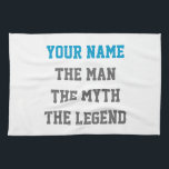 The man myth legend kitchen towels for men<br><div class="desc">The man myth legend kitchen towels for men. Funny kitchen / cooking gift idea for men. Surprise dad,  uncle,  grandpa,  brother,  boyfriend etc. Personalizable Birthday gifts with custom name. Personalised presents for him.</div>