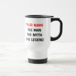 The man myth legend travel mug for men's Birthday<br><div class="desc">The man the myth the legend mug for men's Birthday. Personalizable age number Funny personalised Happy Birthday gift idea for guys. Surprise your over the hill dad, father, uncle, brother, husband, grandpa, stepfather, stepdad, son etc. Age specific humour. Custom year with cute sports quote. Also nice as Fathers Day present....</div>