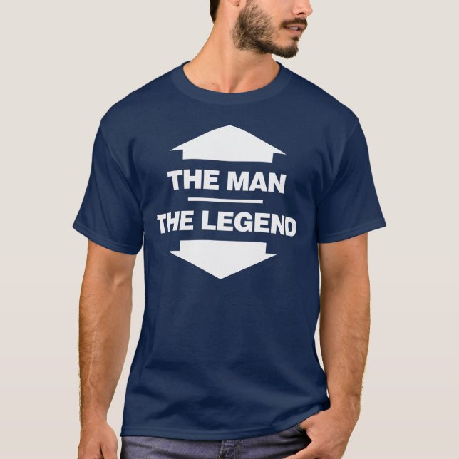 The Man The Legend - Black T-Shirt (Front)