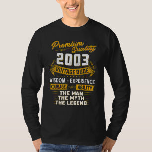 The Man The Myth Legend 2003 20th Birthday Gift 20 T-Shirt