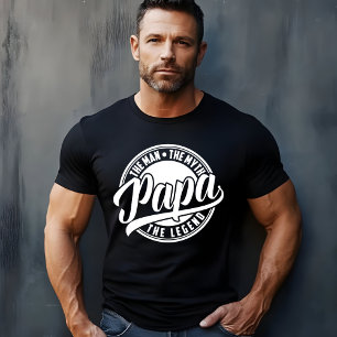 The Man. The Myth. Papa The Legend – Gift for Dad T-Shirt