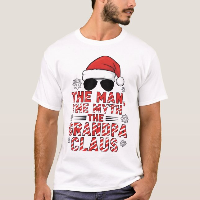 The Man, The Myth, The Grandpa Claus | Funny Chris T-Shirt (Front)