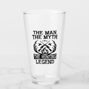 The Man The Myth The Hunting Legend - Camp Glass