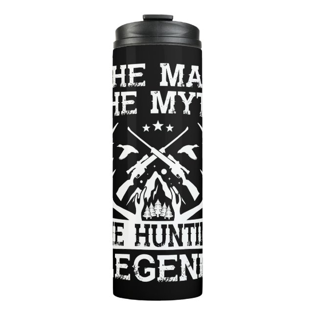 The Man The Myth The Hunting Legend - Camp Thermal Tumbler (Front)