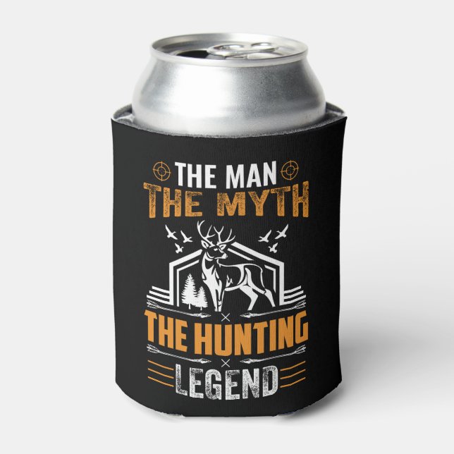 The Man, The Myth, The Hunting Legend - Deer Cabin Can Cooler (Can Front)