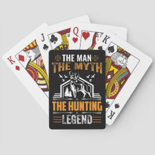 The Man, The Myth, The Hunting Legend - Deer Cabin Playing Cards