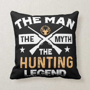 The Man The Myth The Hunting Legend - Deer Cushion