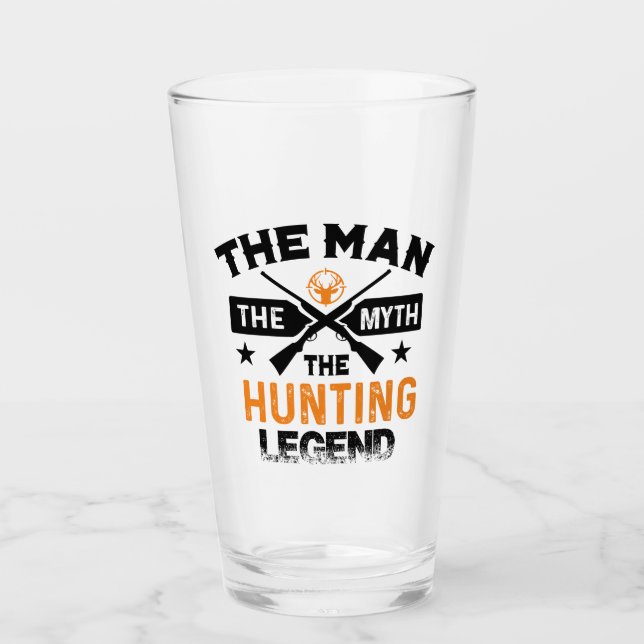 The Man The Myth The Hunting Legend - Deer Glass (Front)