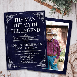 The Man The Myth The Legend 100th Birthday Invitation