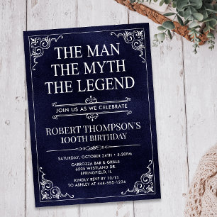 The Man The Myth The Legend 100th Birthday Invitation