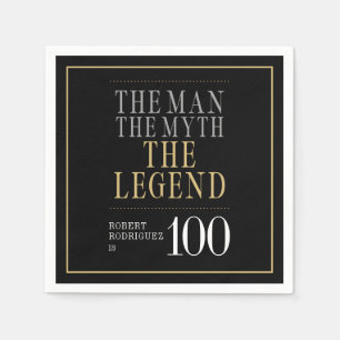 The Man The Myth The Legend 100th Birthday Napkin
