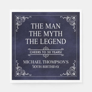 The Man The Myth The Legend 50th Birthday Blue  Napkin