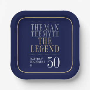 The Man The Myth The Legend 50th Birthday Paper Plate