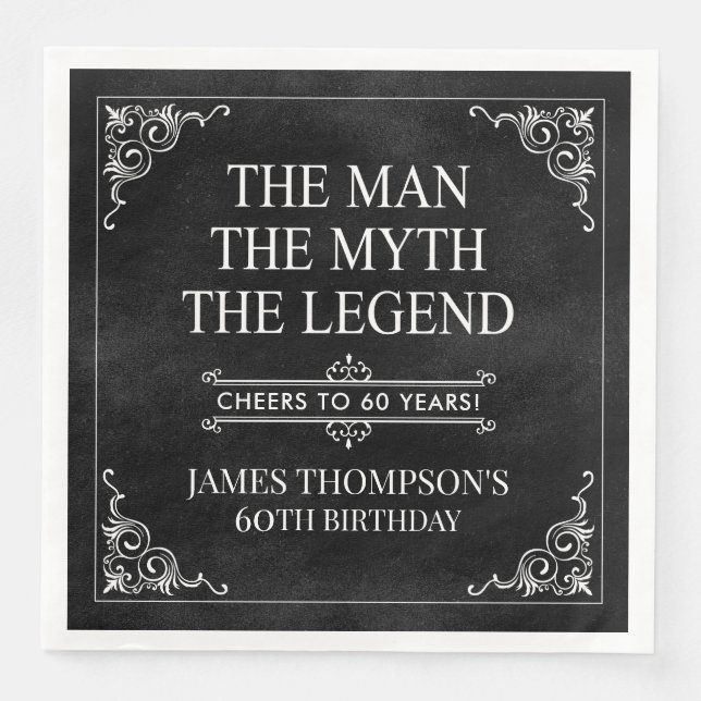 The Man The Myth The Legend 60th Birthday Black  Napkin (Front)