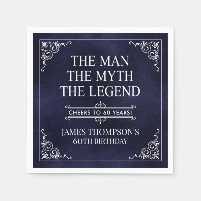 The Man The Myth The Legend 60th Birthday Blue  Napkin (Front)