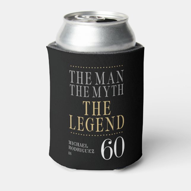 The Man The Myth The Legend 60th Birthday Can Cooler (Can Back)