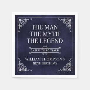 The Man The Myth The Legend 80th Birthday Blue Napkin