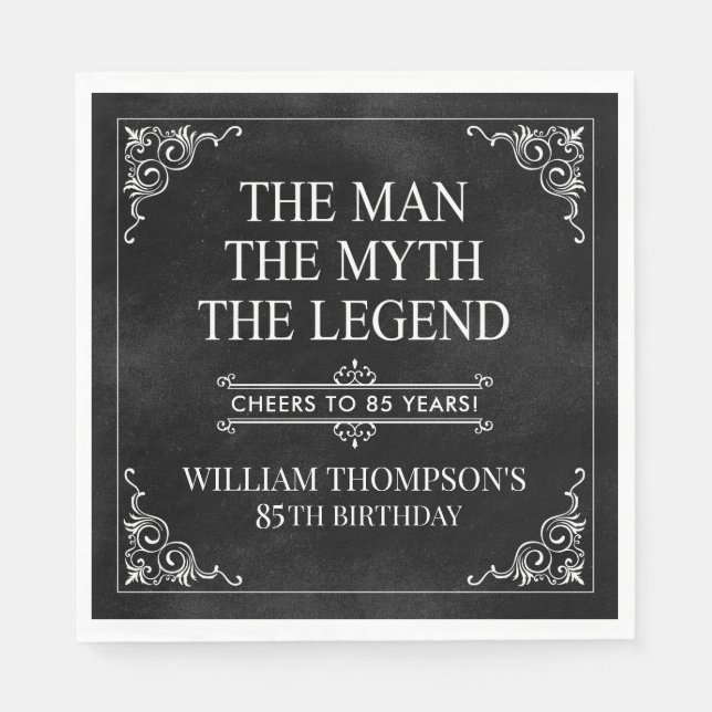 The Man The Myth The Legend 85th Birthday Black  Napkin (Front)