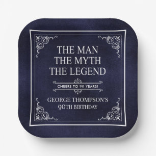 The Man The Myth The Legend 90th Birthday Paper Plate