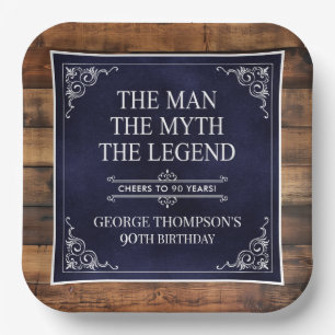 The Man The Myth The Legend 90th Birthday Paper Plate