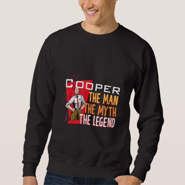 The man the myth the legend Cooper Sweatshirt (Front)
