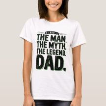 The Man The Myth The Legend Dad T-Shirt | Vintage 