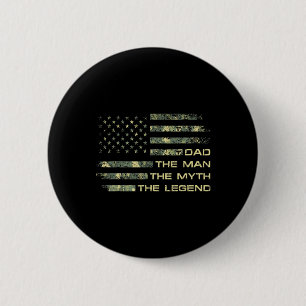 The Man The Myth The Legend Fathers Day Camo Us Fl 6 Cm Round Badge