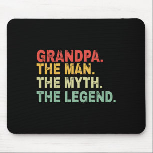 The Man The Myth The Legend Fathers Day Gift  Mouse Pad