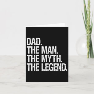 The Man The Myth The Legend Funny Fathers Gift Card