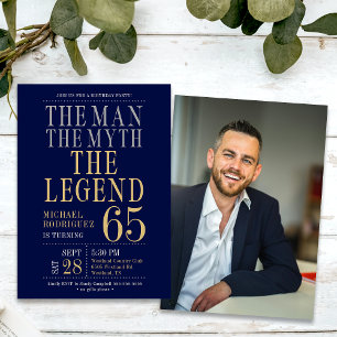 The Man The Myth The Legend Photo 65th Birthday  Invitation