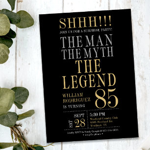 The Man The Myth The Legend Surprise 85th Birthday Invitation