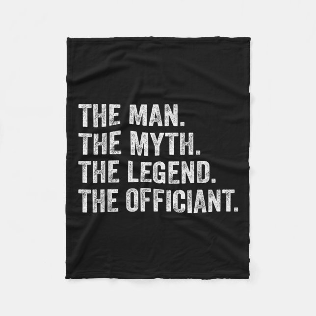 The Man The Myth The Legend The Officiant Funny Qu Fleece Blanket (Front)