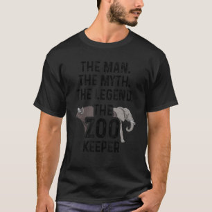 The Man The Myth The Zoo Keeper Animal Lover Zooke T-Shirt