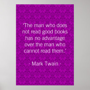 The man who does not read good books [purple] poster