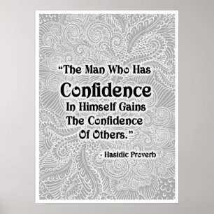 The Man Who Has - Positive Quote´s Poster