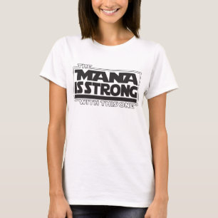 The Mana Is Strong - Hawaii Islands T-Shirt