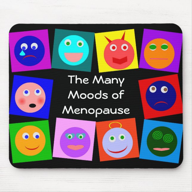 The Many Moods of Menopause Mouse Pad (Front)