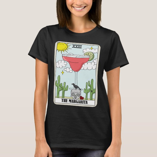 The Margarita Tarot Card Alcohol Cocktail Drinking T-Shirt (Front)