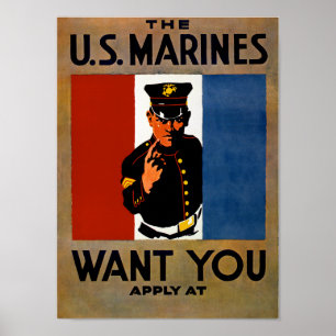 The Marines Want You! Poster