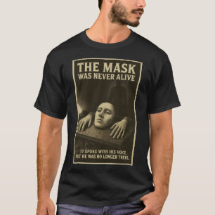 The Mask Was Never Alive – A Whisperer in Darkness T-Shirt