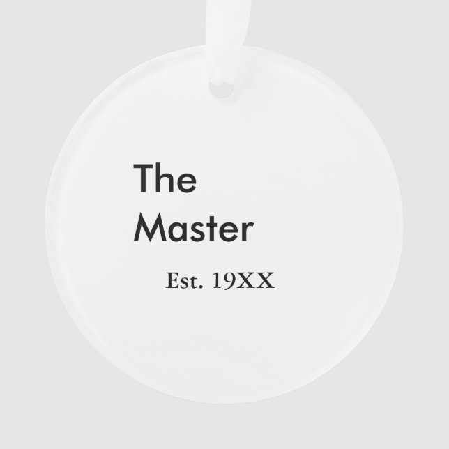 The Master boss name est year date man king title Ornament (Front)
