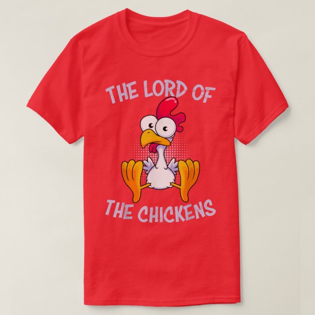 The master of chickens poultry farmer Chicken  T-Shirt (Design Front)