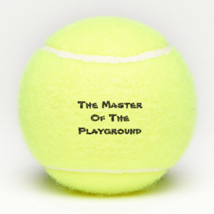 The Master Of The Playground tennis ball
