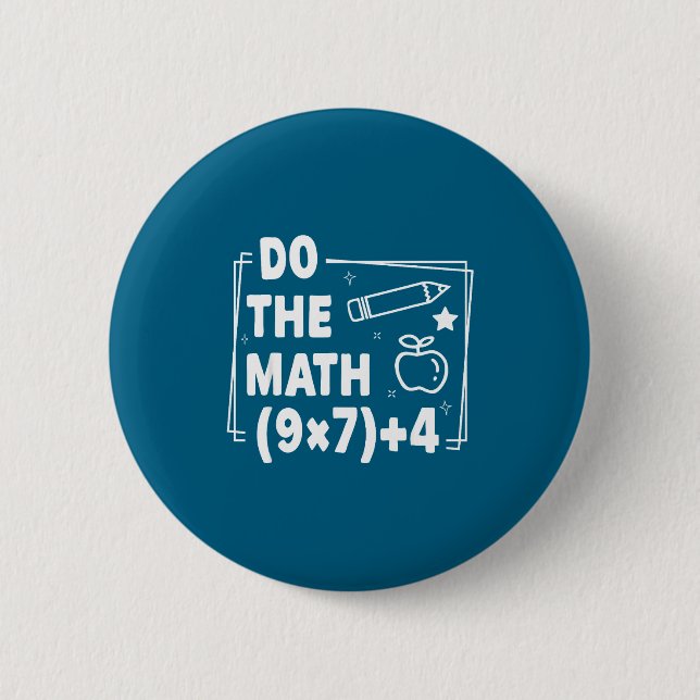 The Math 67 Meme Pemdas Elementary 6 Cm Round Badge (Front)