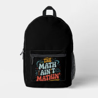 The Math Ain't Mathin' Show Your Work Math Teacher