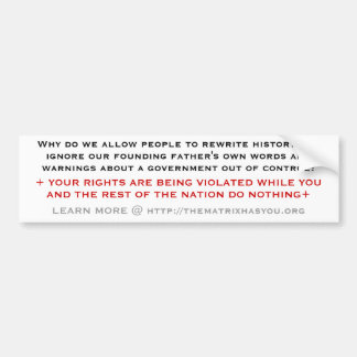 THE MATRIX HAS YOU #1 BUMPER STICKER