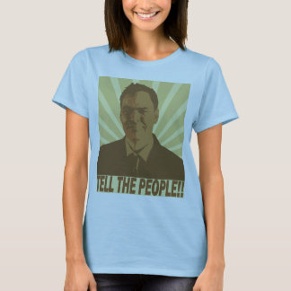 The MaxKeiser "Tell the people!!" Zazzle Tee Shirt