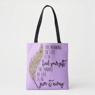 The meaning of life - purple tote w/feather design